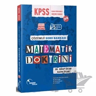 2018 KPSS Matematik Doktrini Çözümlü Soru Bankası – Kazım Özcan, Serap Özcan – Doktrin Yayınları kitap kapağı