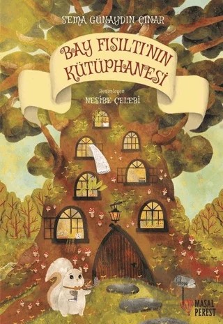Bay Fısıltı’nın Kütüphanesi – Sema Günaydın Çınar – Masalperest kitap kapağı