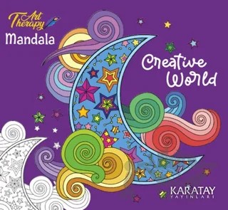 Art Therapy Mandala - Creative World – Kolektif – Karatay Yayınları kitap kapağı
