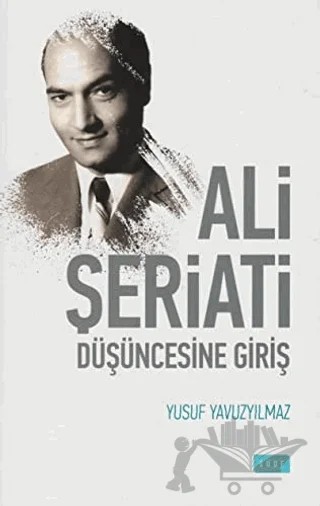 Ali Şeriati Düşüncesine Giriş – Yusuf Yavuzyılmaz – Sude Kitap kitap kapağı