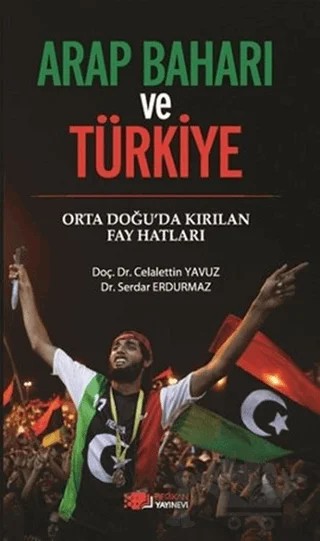 Arap Baharı ve Türkiye – Celalettin Yavuz, Serdar Erdurmaz – Berikan Yayınevi kitap kapağı