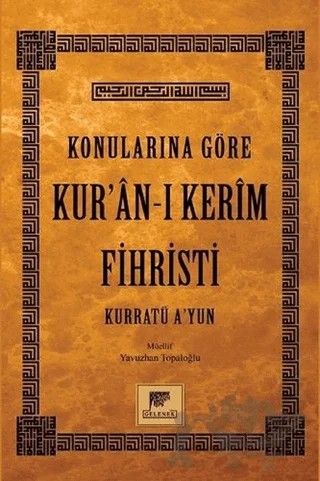 Konularına Göre Kur’an-ı Kerim Fihristi – Yavuzhan Topaloğlu – Gelenek Yayıncılık kitap kapağı