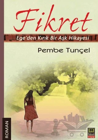 Fikret – Pembe Tunçel – Babıali Kitaplığı kitap kapağı