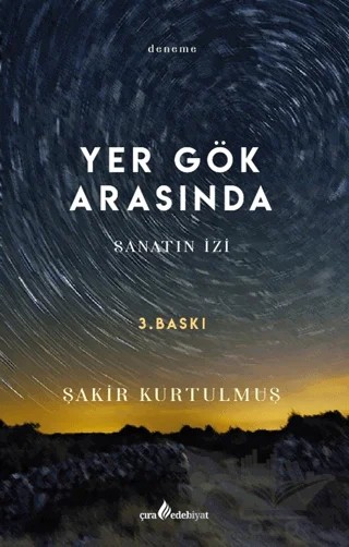 Yer Gök Arasında – Şakir Kurtulmuş – Çıra Yayınları kitap kapağı