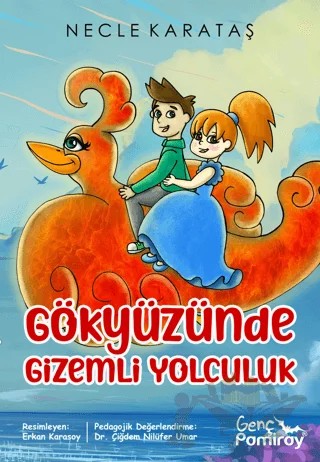 Gökyüzünde Gizemli Yolculuk – Necle Karataş – Genç Pamiray kitap kapağı