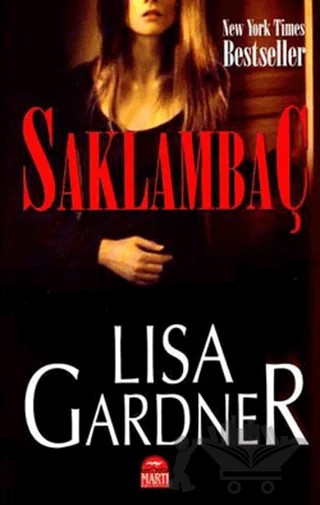 Saklambaç – Lisa Gardner – Martı Yayınları kitap kapağı