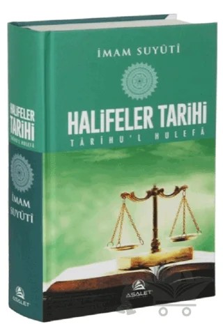 Halifeler Tarihi – İmam Suyûtî – Asalet Yayınları kitap kapağı