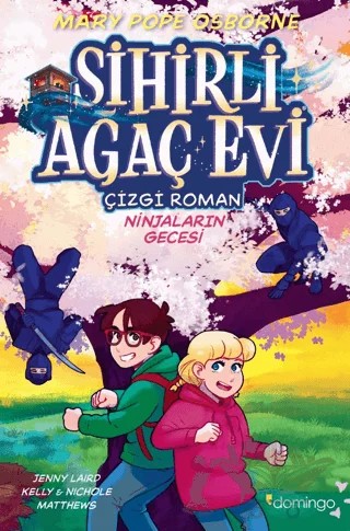 Sihirli Ağaç Evi 5 - Ninjaların Gecesi – Mary Pope Osborne – Domingo Yayınevi kitap kapağı
