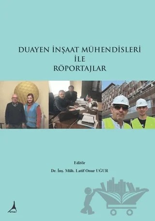 Duayen İnşaat Mühendisleri ile Röportajlar – Kolektif – Alter Yayıncılık kitap kapağı