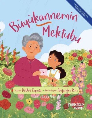 Büyükannemin Mektubu – Debbie Zapata – The Kitap Çocuk kitap kapağı
