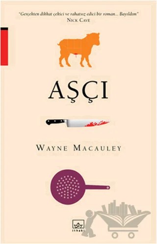 Aşçı – Wayne Macauley – İthaki Yayınları kitap kapağı