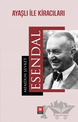 Ayaşlı İle Kiracıları – Memduh Şevket Esendal – Tedev Yayınları kitap kapağı