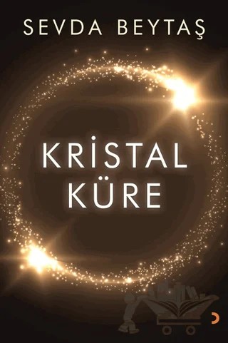 Kristal Küre – Sevda Beytaş – Cinius Yayınları kitap kapağı