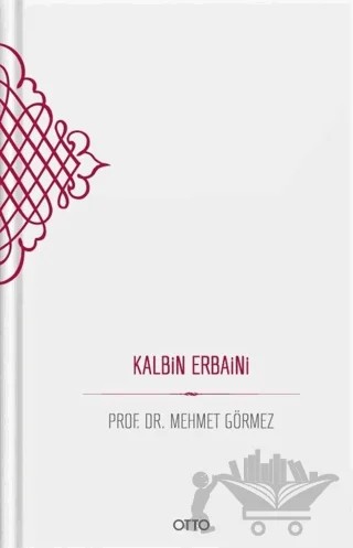 Kalbin Erbaini – Mehmet Görmez – Otto Yayınları kitap kapağı