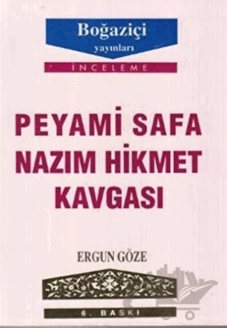 Peyami Safa - Nazım Hikmet Kavgası – Ergun Göze – Boğaziçi Yayınları kitap kapağı