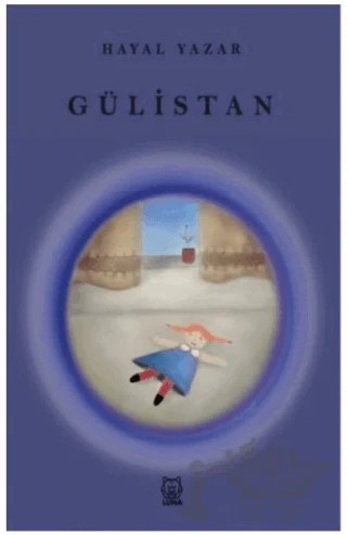 Gülistan – Hayal Yazar – Luna Yayınları kitap kapağı