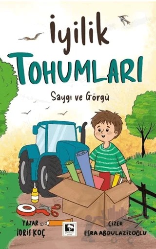 İyilik Tohumları Saygı ve Görgü – İdris Koç – Çınaraltı Yayınları kitap kapağı