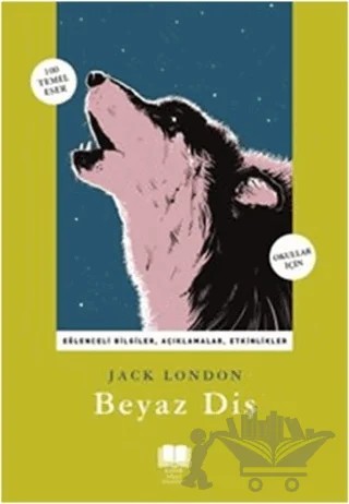 Beyaz Diş – Jack London – Antik Kitap kitap kapağı
