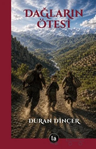 Dağların Ötesi – Duran Dinçer – La Kitap kitap kapağı
