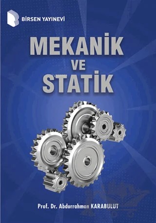 Mekanik ve Statik – Abdurrahman Karabulut – Birsen Yayınevi kitap kapağı