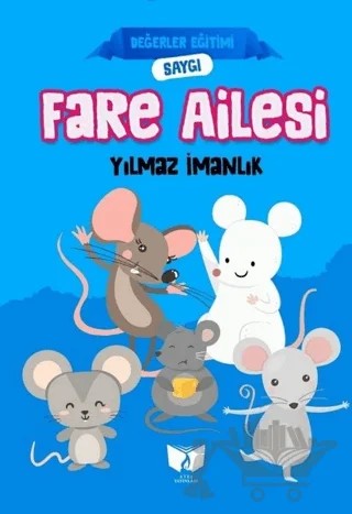 Fare Ailesi - Değerler Eğitimi Saygı – Yılmaz İmanlık – Ateş Yayınları kitap kapağı