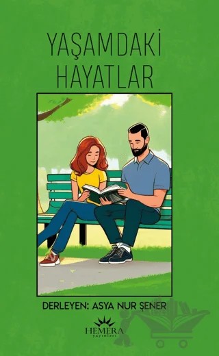 Yaşamdaki Hayatlar – Asya Nur Şener – Hemera Yayınları kitap kapağı