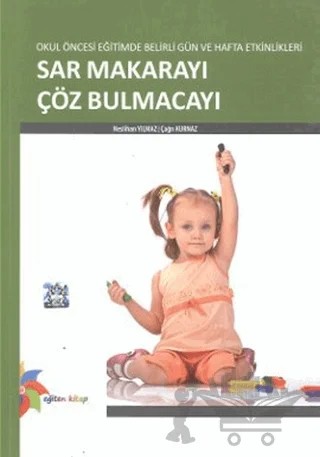 Sar Makarayı Çöz Bulmacayı – Çağrı Kurnaz, Neslihan Yılmaz – Eğiten Kitap kitap kapağı