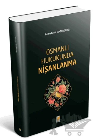 Osmanlı Hukukunda Nişanlanma – Semra Betül Doğangüzel – Adalet Yayınevi kitap kapağı