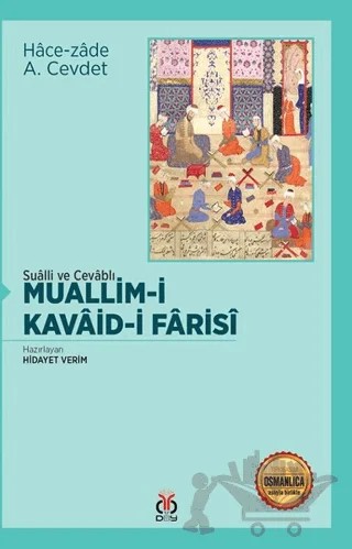 Muallim-i Kavaid-i Farisi – Hace-zade A. Cevdet – DBY Yayınları kitap kapağı