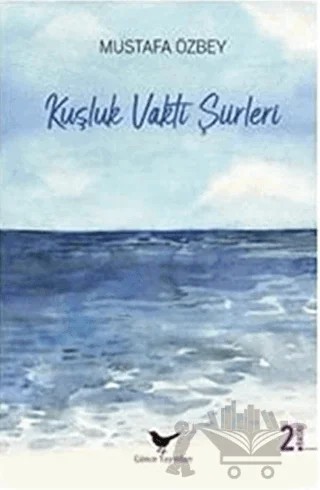 Kuşluk Vakti Şiirleri – Mustafa Özbey – Günce Yayınları kitap kapağı
