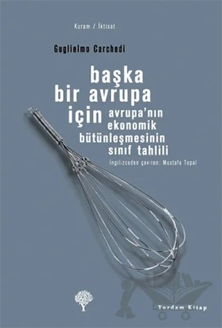 Başka Bir Avrupa İçin – Guglielmo Carchedi – Yordam Kitap kitap kapağı