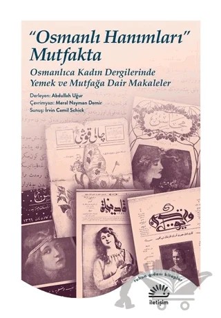 Osmanlı Hanımları Mutfakta – Kolektif – İletişim Yayınevi kitap kapağı
