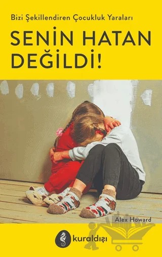 Senin Hatan Değildi! – Alex Howard – Kuraldışı Yayınevi kitap kapağı