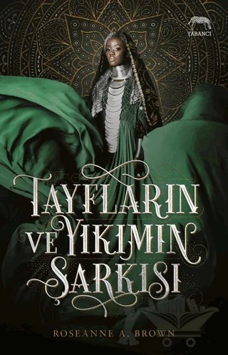 Tayfların ve Yıkımın Şarkısı – Roseanne A. Brown – Yabancı Yayınları kitap kapağı