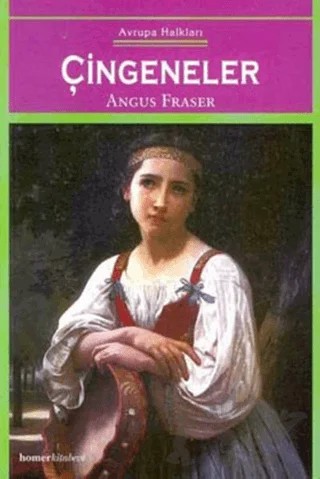 Çingeneler Avrupa Halkları – Angus Fraser – Homer Kitabevi kitap kapağı