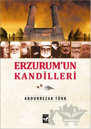 Erzurum'un Kandilleri – Abdürrezak Türk – Arı Sanat Yayınevi kitap kapağı