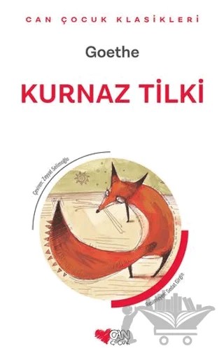 Kurnaz Tilki – Johann Wolfgang Von Goethe – Can Çocuk Yayınları kitap kapağı