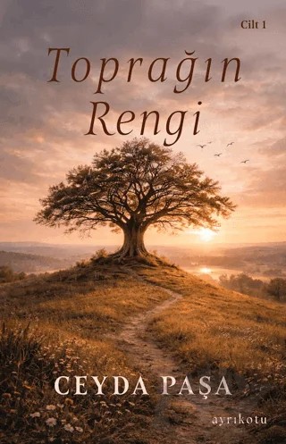 Toprağın Rengi – Ceyda Paşa – Ayrıkotu Yayınları kitap kapağı