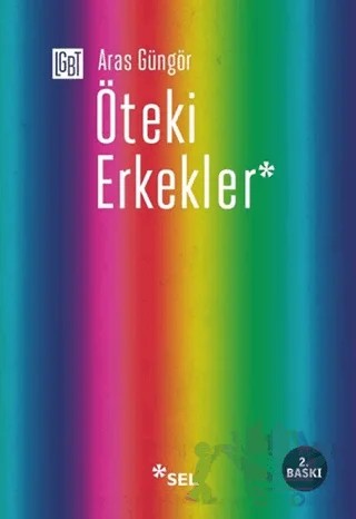 Öteki Erkekler – Aras Güngör – Sel Yayıncılık kitap kapağı