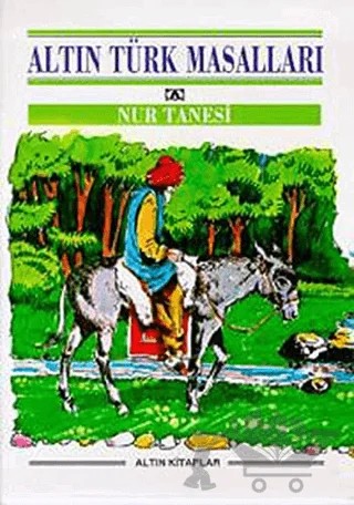 Nur Tanesi – Anonim – Altın Kitaplar kitap kapağı