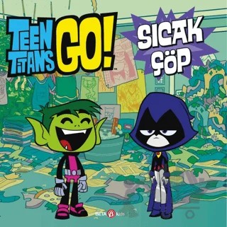 Dc Comics - Teen Titans Go! Sıcak Çöp – Jonathan Evans – Beta Kids kitap kapağı