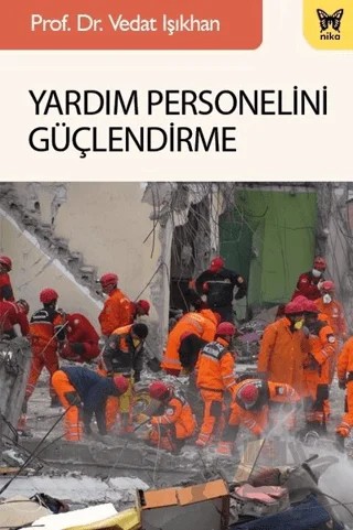 Yardım Personelini Güçlendirme – Vedat Işıkhan – Nika Yayınevi kitap kapağı