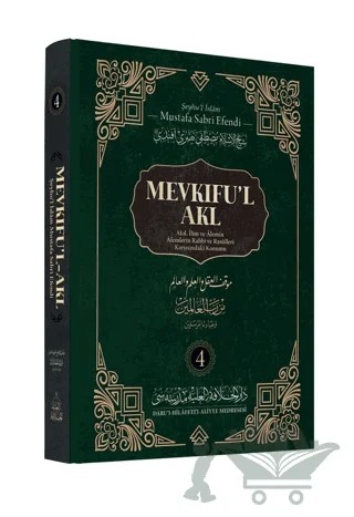 Mevkıfu’l Akl – Mustafa Sabri Efendi – Daru'l Hilafetil Aliyye Medresesi kitap kapağı