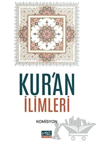 Kur’an İlimleri – Kolektif – Mir Yayınları kitap kapağı