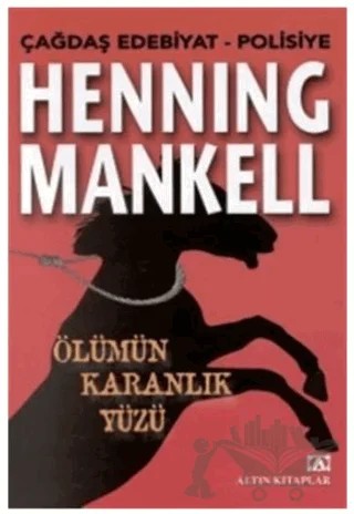 Ölümün Karanlık Yüzü – Henning Mankell – Altın Kitaplar kitap kapağı