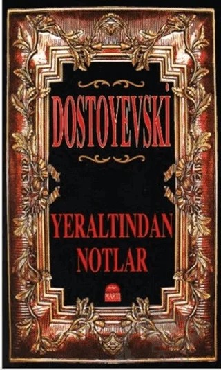 Yeraltından Notlar – Fyodor Mihayloviç Dostoyevski – Martı Yayınları kitap kapağı