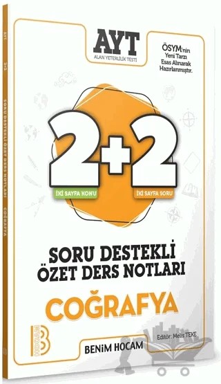 AYT Coğrafya Soru Destekli Özet Ders Notları – Melis Teke – Benim Hocam Yayınları kitap kapağı