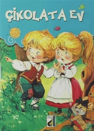 Çikolata Ev - Külkedisi – Kolektif – Damla Yayınevi kitap kapağı