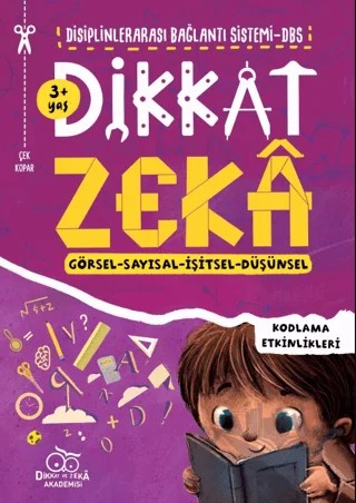 Dikkat Zeka 3+ Yaş – Savaş Özdemir, Mehmet Türkdoğan – Dikkat ve Zeka Akademisi Yayınları kitap kapağı
