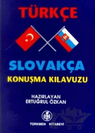 Türkçe - Slovakça Konuşma Kılavuzu – Kolektif – Türkmen Kitabevi kitap kapağı